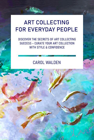 Art Collecting For Everyday People