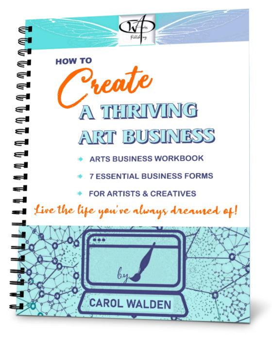 Create a Thriving Art Business - Workbook & Forms